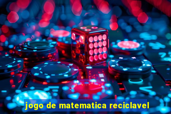 jogo de matematica reciclavel